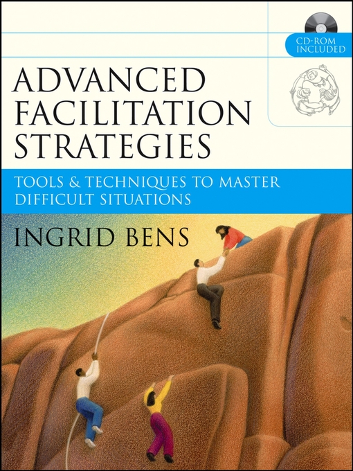 Title details for Advanced Facilitation Strategies by Ingrid Bens - Available